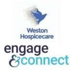 Engage and Connect Weston Hospicecare