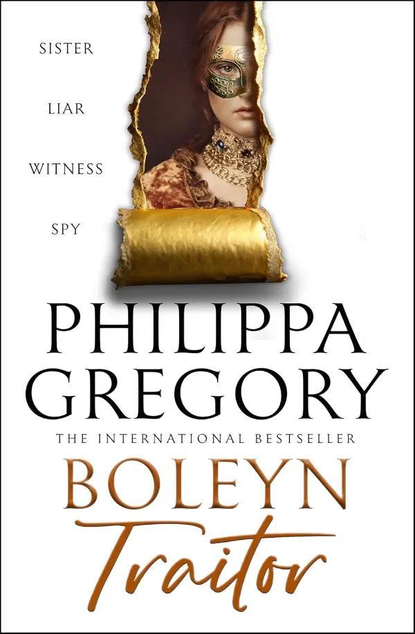 Boleyn Traitor by Phillipa Gregory