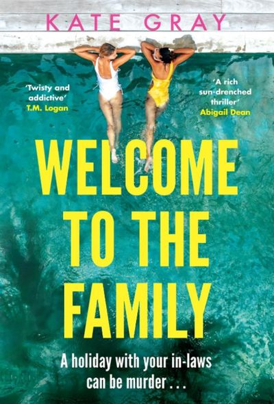 Welcome to the Family by Kate Gray